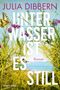 „Julia Dibbern, Unter Wasser ist es still. Roman.“ Schmetterling, Blumenwiese, Hintergrund mit Meer und Himmel., Buch