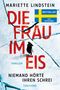 Text: "Mariette Lindstein, Die Frau im Eis, Thriller, Niemand hörte ihren Schrei." Illustration: Frau auf eisiger, rissiger Oberfläche., Buch