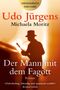 "GROSSDRUCK blanvalet. Udo Jürgens, Michaela Moritz. Der Mann mit dem Fagott. Roman." Silhouette eines Mannes mit Fagott., Buch