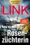 „Charlotte Link, Kriminalroman, Die Rosenzüchterin, GROSSDRUCK blanvalet, SPIEGEL Bestseller“. Ein Haus auf einer stürmischen Küste., Buch