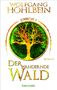 Wolfgang Hohlbein: Der wandernde Wald - Enwor 1, Buch