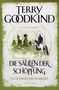 Terry Goodkind: Die Säulen der Schöpfung - Das Schwert der Wahrheit, Buch