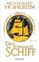 Wolfgang Hohlbein: Das schwarze Schiff - Enwor 5, Buch