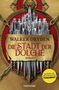 Walker Dryden: Die Stadt der Dolche, Buch