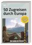 50 Zugreisen durch Europa, Buch