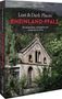 Holger Mathias Peifer: Lost & Dark Places Rheinland-Pfalz, Buch