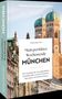 Franz Marc Frei: Mein perfektes Wochenende München, Buch