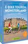 Linda O'Bryan und Hans Zaglitsch: E-Bike Touren Münsterland, Buch, Buch