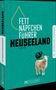 Buchcover: "Fettnäpfchenführer Neuseeland". Illustration: Ein Vogel auf einem Schaf. Hintergrund in Türkis mit dekorativen Mustern., Buch