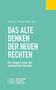 Kirsten Heinesohn: Das alte Denken der Neuen Rechten, Buch