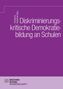 Diskriminierungskritische Demokratiebildung an Schulen, Buch
