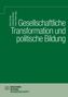 Gesellschaftliche Transformation und politische Bildung, Buch