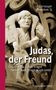 Christoph Wrembek: Judas, der Freund, Buch