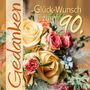 Glück-Wunsch zum 90., Buch