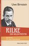 Uwe Birnstein: Rilke, der Seelentröster, Buch