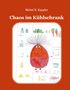 Bärbel B. Kappler: Chaos im Kühlschrank, Buch