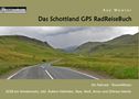 Kay Wewior: Das Schottland GPS RadReiseBuch, Buch