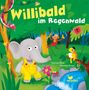 „Willibald im Regenwald“ steht oben auf grünem Hintergrund in gelben und weißen Buchstaben. Ein Elefant in gelber Latzhose steht im Dschungel mit einem Affen, einem Chamäleon und einem Wasserfall., Buch