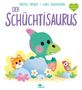 Rachel Bright: Der Schüchtisaurus, Buch