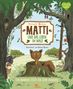 Francois Moutou: Matti und das Leben im Wald - Ein Marder zeigt dir sein Zuhause, Buch