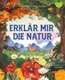 Stütze & Vorbach: Erklär mir die Natur, Buch