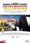 Einigkeit und Recht und Freiheit für des Menschen Tellerrand, Buch