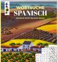 Eric Saunders: Wortsuche Spanisch - Spielend leicht Sprache lernen, Buch, Buch