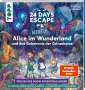 Joel Müseler: 24 DAYS ESCAPE - Der Escape Room Adventskalender: Alice im Wunderland, Buch