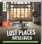 Hans Pieper: Lost Places Rätselbuch - Die vergessene Reise. Lüfte die Geheimnisse echter verlassenen Orte!, Buch