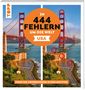 Christiane Behnke: In 444 Fehlern um die Welt - USA. Finde die Unterschiede in den schönsten Motiven der USA, Buch