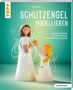 Susanne Pypke: Schutzengel modellieren (kreativ.kompakt.), Buch, Buch