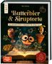 Butterbier & Siruptorte: Koch- & Backbuch. Gläser, Muffin, Buch und Sternillustrationen. "100+ REZEPTE: Getränke...", Buch