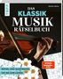 „KLASSIK MUSIK RÄTSEL BUCH“, gefolgt von Noten und Fragezeichen. Hinweis „RÄTSEL UND QUIZFRAGEN, DIE INS OHR GEHEN“., Buch