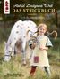 Torunn Steinsland: Astrid Lindgrens Welt - Das Strickbuch, Buch