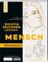 Das Cover zeigt Texte: "RICHTIG ZEICHNEN LERNEN", "MENSCH", "ÜBUNGSBUCH". Skizzen von einem Gesicht und laufender Person., Buch