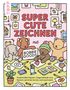 Text: "SUPER CUTE ZEICHNEN mit BOBBIE GOODS. Zuckersüße Figuren, Gegenstände und Szenen zeichnen lernen und ausmalen!"

Beschreibung: Bunte Illustration mit süßen Tieren beim Zeichnen.