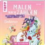 Kaja Reinki: Malen nach Zahlen Glitzer-Malbuch Einhörner, Buch