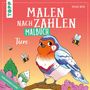 Melissa Sauter: Malen nach Zahlen Malbuch Tiere, Buch