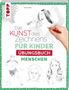 „Die Kunst des Zeichnens für Kinder Übungsbuch Menschen.“ Zeichnungen: singende Frau, Fußballspieler, Porträts., Buch