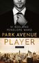 Vi Keeland: Park Avenue Player, Buch