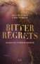 Rachel Jonas und Nikki Thorne: Kings of Cypress Pointe - Bitter Regrets, Buch