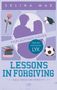 Selina Mae: Lessons in Forgiving: English Edition by LYX, Buch