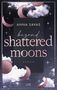 Anna Savas: Beyond Shattered Moons, Buch