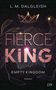 L. M. Dalgleish: Fierce King, Buch