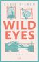 Elsie Silver: Wild Eyes, Buch