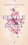 Mona Kasten, Gentle Heart, Roman. Rosa und lila Schmetterlinge umgeben den Text. LYX am unteren Rand., Buch