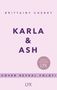 Brittainy Cherry: Karla & Ash: English Edition by LYX, Buch