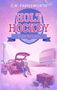 „Holt Hockey: Play to Last, Roman“ und „C.W. Farnsworth“. Illustration: Ein Paar sitzt im Kofferraum, daneben Eishockeyausrüstung., Buch