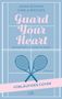 Carla Brooks: Guard your Heart - Affair of a Tennis Player, Buch