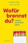 Anselm Grün: Wofür brennst Du?, Buch